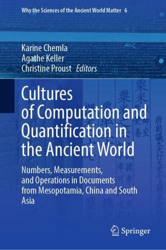 Cultures of Computation and Quantification in the Ancient World