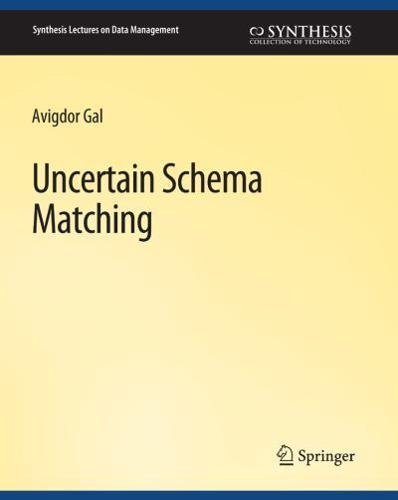 Uncertain Schema Matching