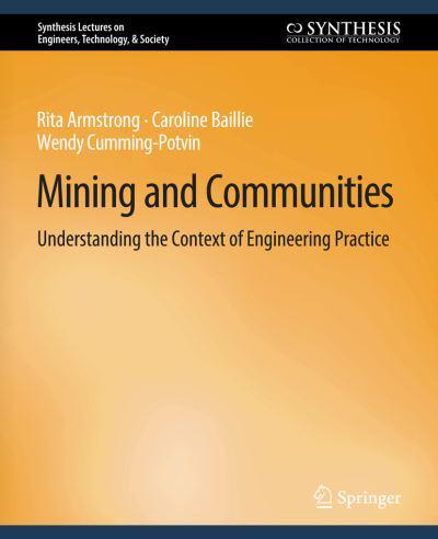 Mining and Communities : Understanding the Context of Engineering Practice