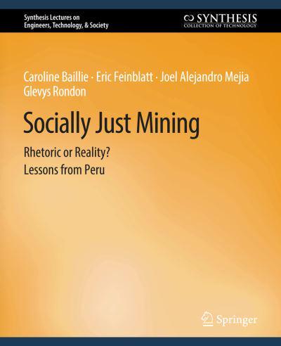 Socially Just Mining : Rethoric or Reality? Lessons from Peru