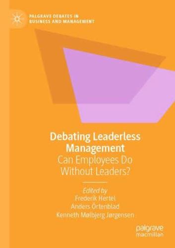 Debating Leaderless Management