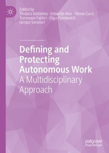 Defining and Protecting Autonomous Work : A Multidisciplinary Approach