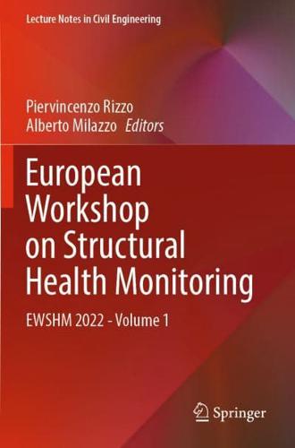 European Workshop on Structural Health Monitoring Volume 1
