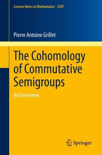 The Cohomology of Commutative Semigroups : An Overview