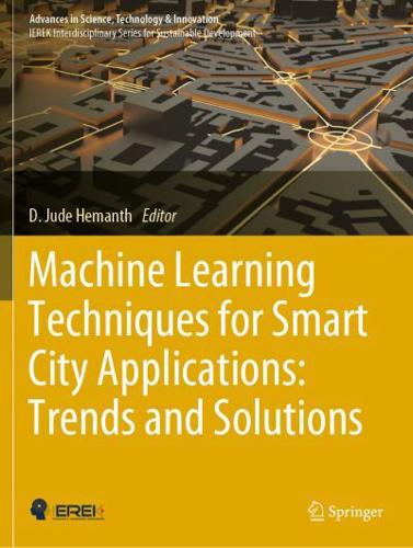 Machine Learning Techniques for Smart City Applications