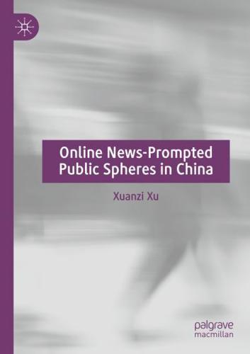 Online News-Prompted Public Spheres in China