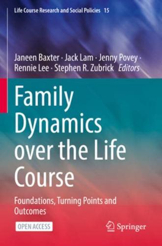Family Dynamics Over the Life Course