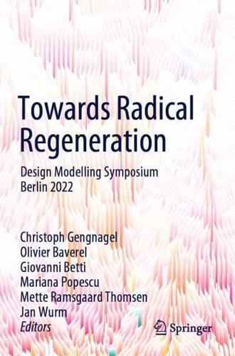 Towards Radical Regeneration