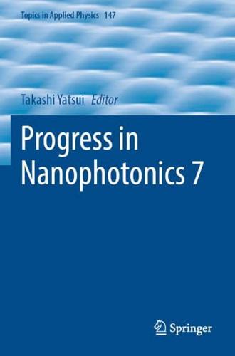 Progress in Nanophotonics. 7