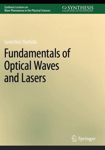 Fundamentals of Optical Waves and Lasers