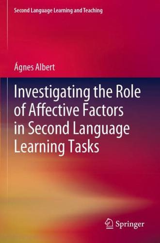 Investigating the Role of Affective Factors in Second Language Learning Tasks