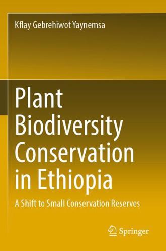 Plant Biodiversity Conservation in Ethiopia