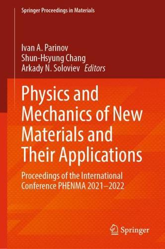 Physics and Mechanics of New Materials and Their Applications