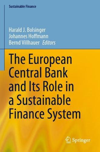 The European Central Bank and Its Role in a Sustainable Finance System