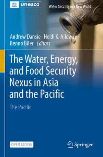 The Water, Energy, and Food Security Nexus in Asia and the Pacific