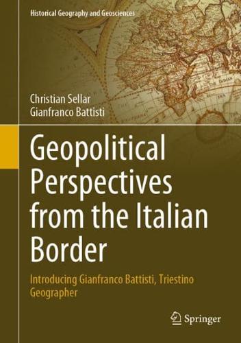 Geopolitical Perspectives from the Italian Border