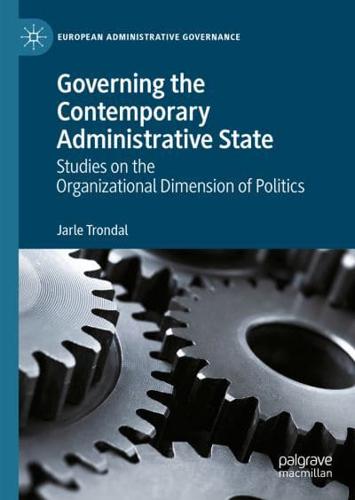Governing the Contemporary Administrative State
