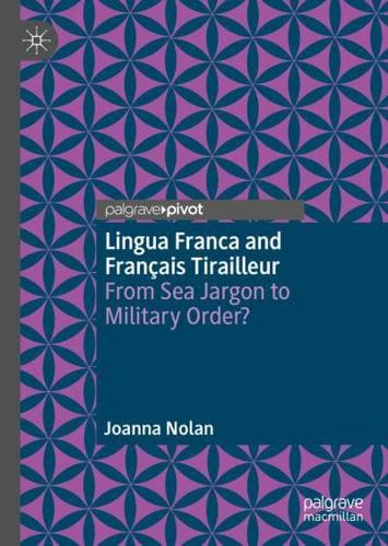 Lingua Franca and Francais Tirailleur