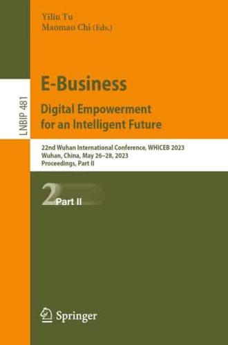 E-Business. Digital Empowerment for an Intelligent Future Part II