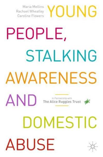 Young People, Stalking Awareness and Domestic Abuse
