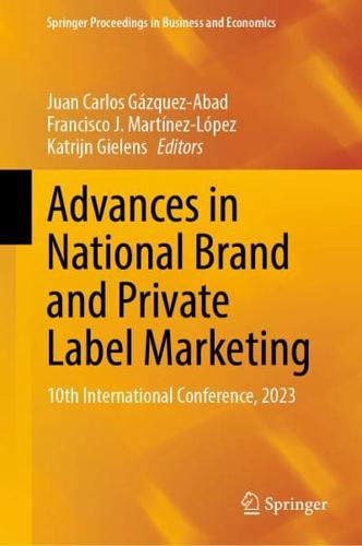 Advances in National Brand and Private Label Marketing