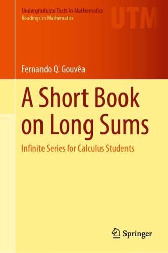A Short Book on Long Sums