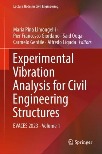 Experimental Vibration Analysis for Civil Engineering Structures Volume 1