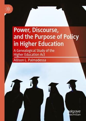 Power, Discourse, and the Purpose of Policy in Higher Education