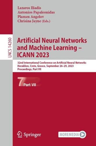 Artificial Neural Networks and Machine Learning - ICANN 2023 Part VII