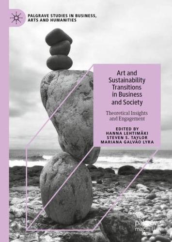 Art and Sustainability Transitions in Business and Society