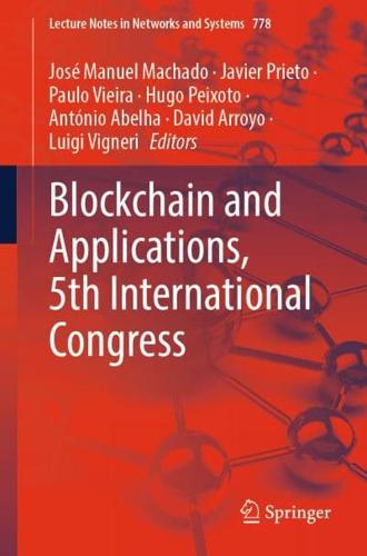 Blockchain and Applications, 5th International Congress