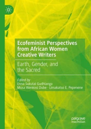 Ecofeminist Perspectives from African Women Creative Writers