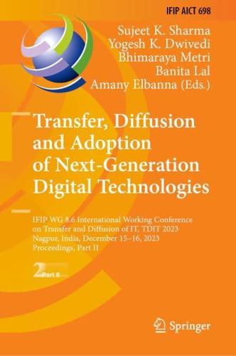 Transfer, Diffusion and Adoption of Next-Generation Digital Technologies Part II