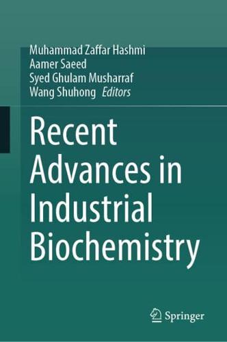 Recent Advances in Industrial Biochemistry