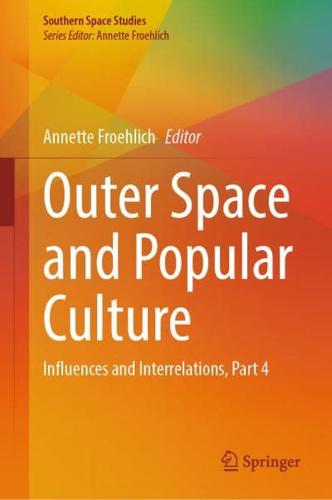 Outer Space and Popular Culture Part 4