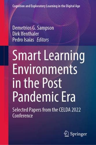 Smart Learning Environments in the Post Pandemic Era