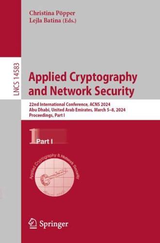 Applied Cryptography and Network Security Part I