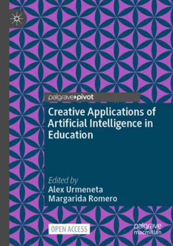 Creative Applications of Artificial Intelligence in Education