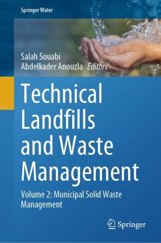 Technical Landfills and Waste Management. Volume 2 Municipal Solid Waste Management
