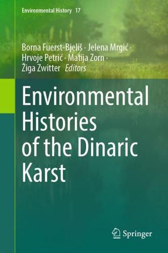 Environmental Histories of the Dinaric Karst