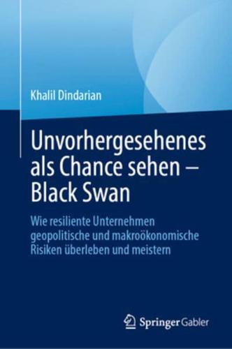 Unvorhergesehenes Als Chance Sehen - Black Swan