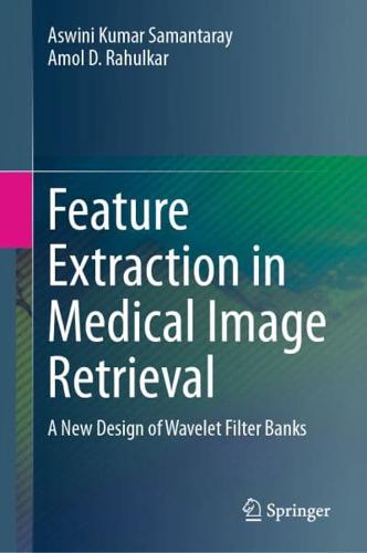 Feature Extraction in Medical Image Retrieval