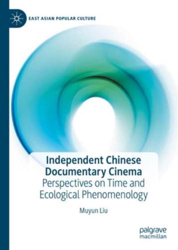 Independent Chinese Documentary Cinema