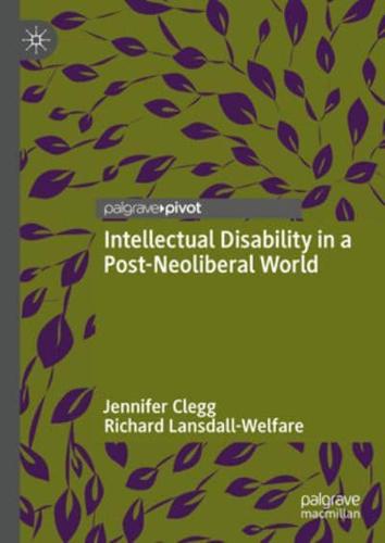 Intellectual Disability in a Post-Neoliberal World