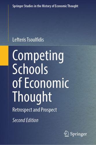 Competing Schools of Economic Thought