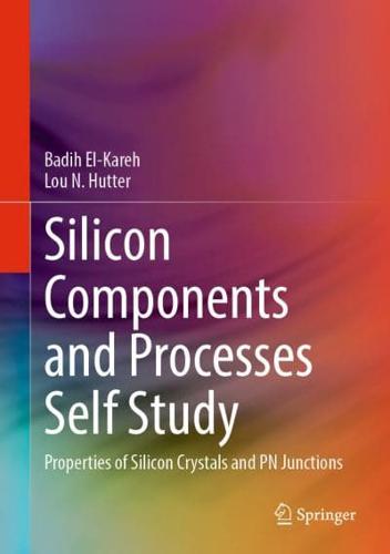 Silicon Components and Processes Self Study