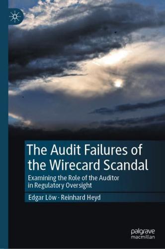 The Audit Failures of the Wirecard Scandal