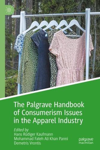 The Palgrave Handbook of Consumerism Issues in the Apparel Industry