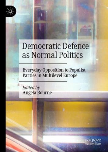 Democratic Defence as Normal Politics