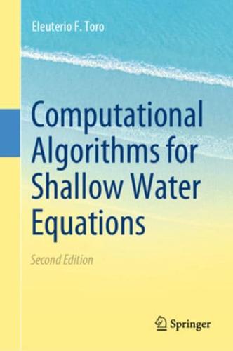 Computational Algorithms for Shallow Water Equations